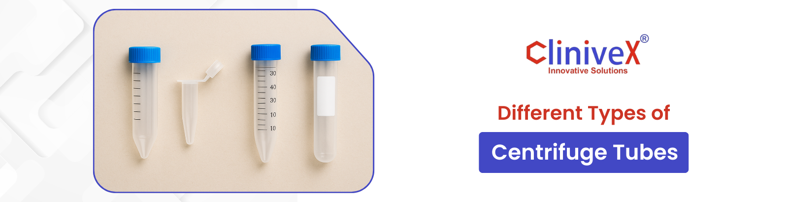 centrifuge tubes types